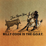 Billy Cook t-shirt design featuring a cowboy on a goat roping a steer encircled by the text True Ropers Know Billy Cook Is The G.O.A.T.